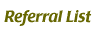 Referrals